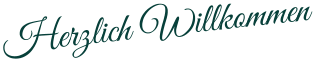 Herzlich Willkommen